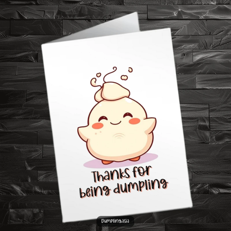 Funny Free Printable Thank You Card of a smiling dumpling character, with joyful steam, conveying warm and humorous gratitude.